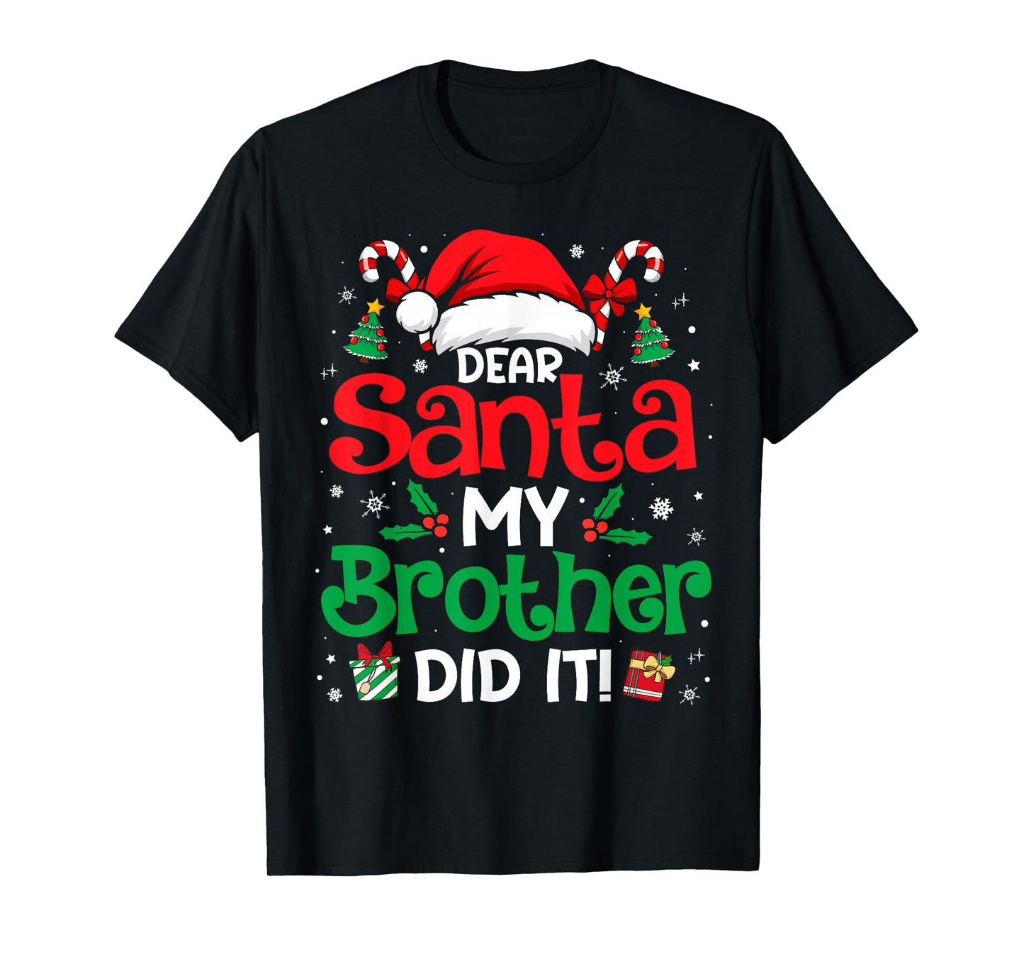 Dear Santa My Brother Did It Funny Christmas Boys Girls Kids T-Shirt