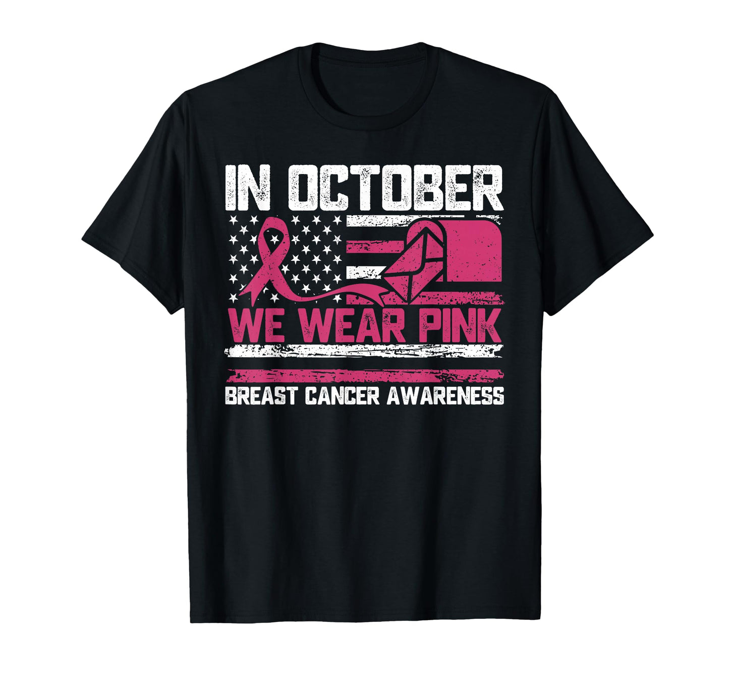 in October We Wear Pink Postal Worker Breast Cancer T-Shirt