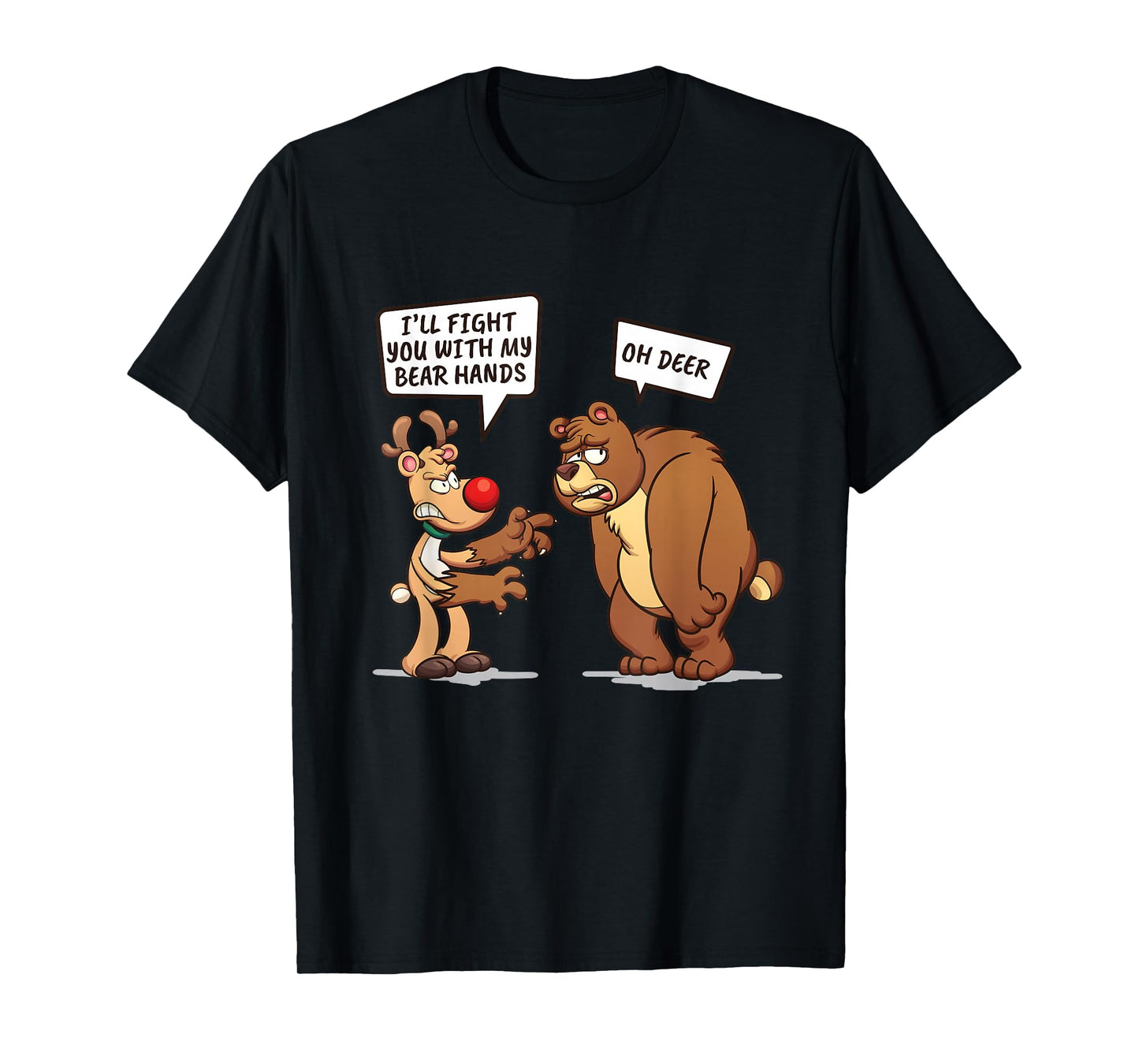 I'll Fight You With My Bear Hands Pun T-Shirt