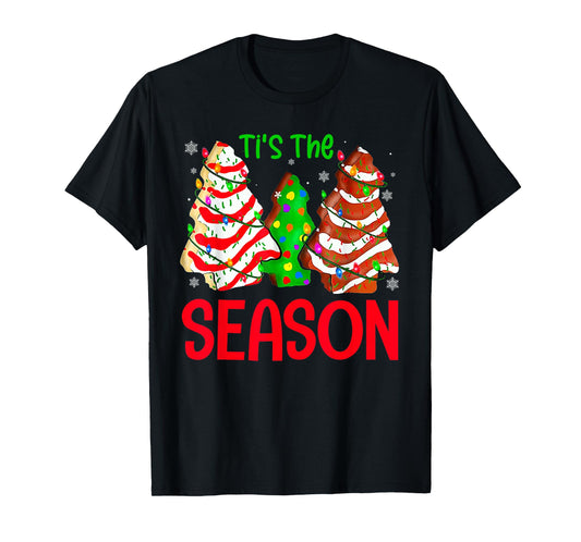 Tis The Season Design Christmas Tree Cakes Debbie T-Shirt
