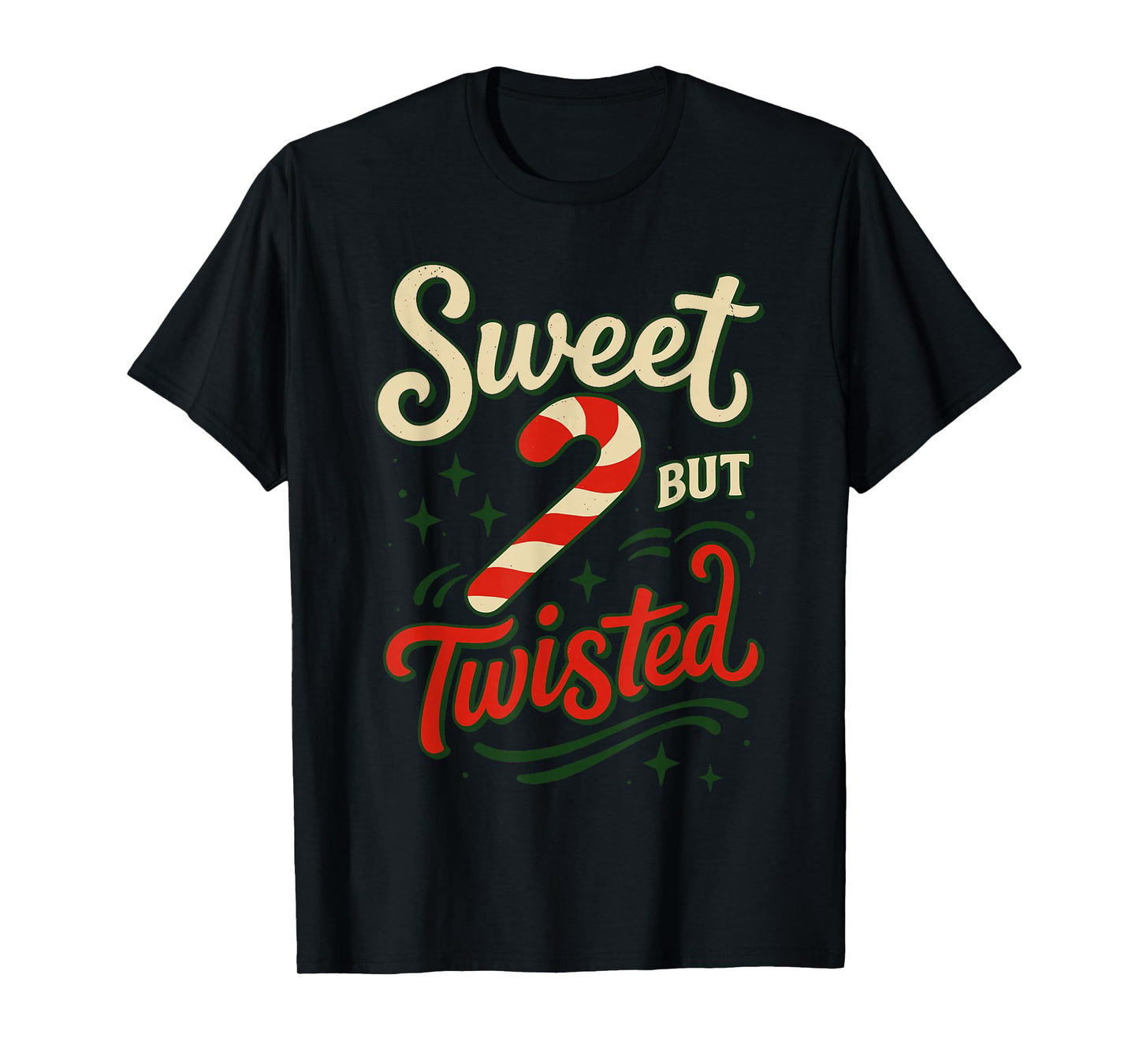 Sweet But Twisted Christmas Shirt, Cute Candy Cane Pajamas T-Shirt