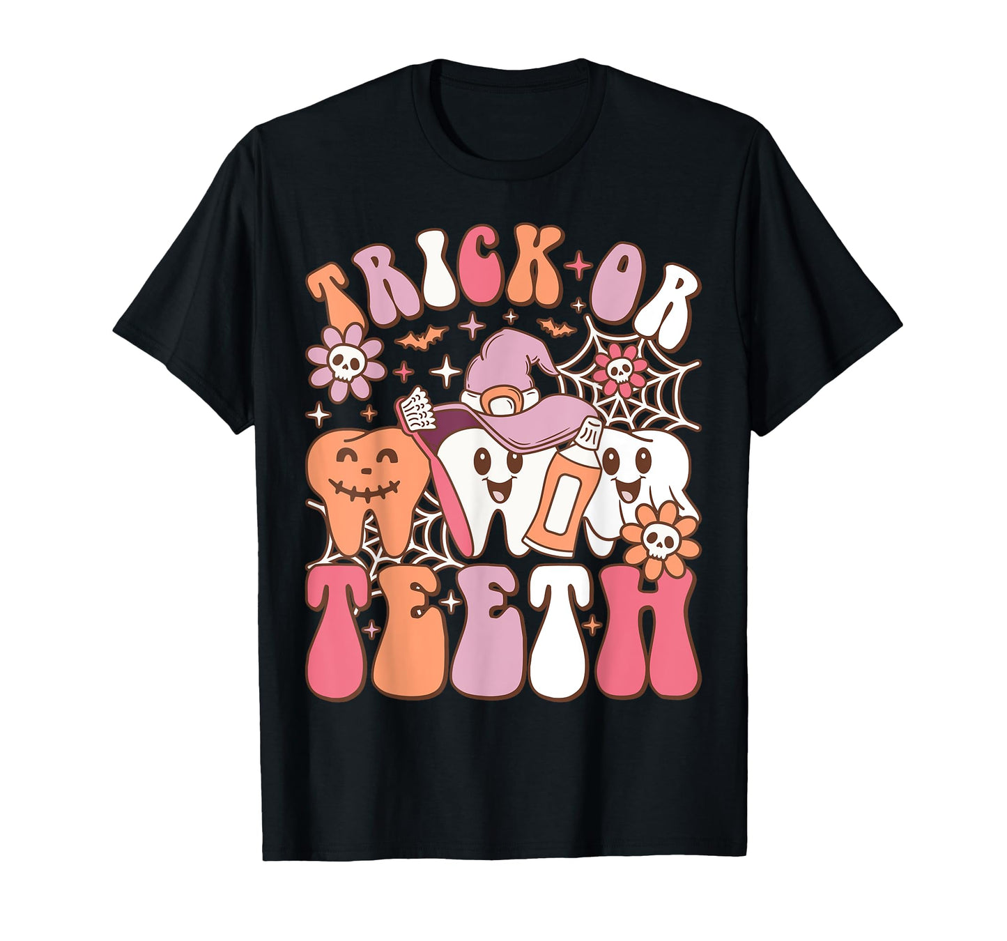 Trick Or Teeth Funny Dental Spooky Halloween Costume Dentist T-Shirt