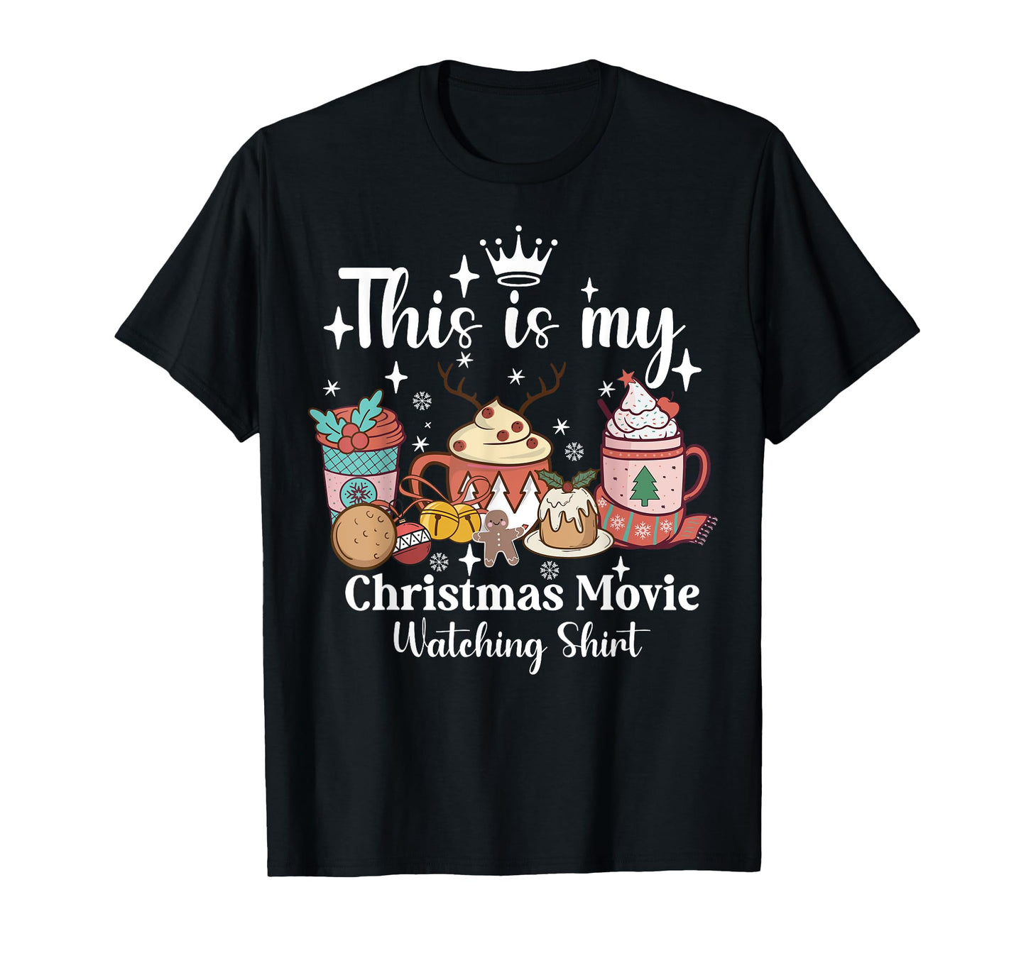 Festive Holiday This Is My Christmas Movie Watching T-Shirt