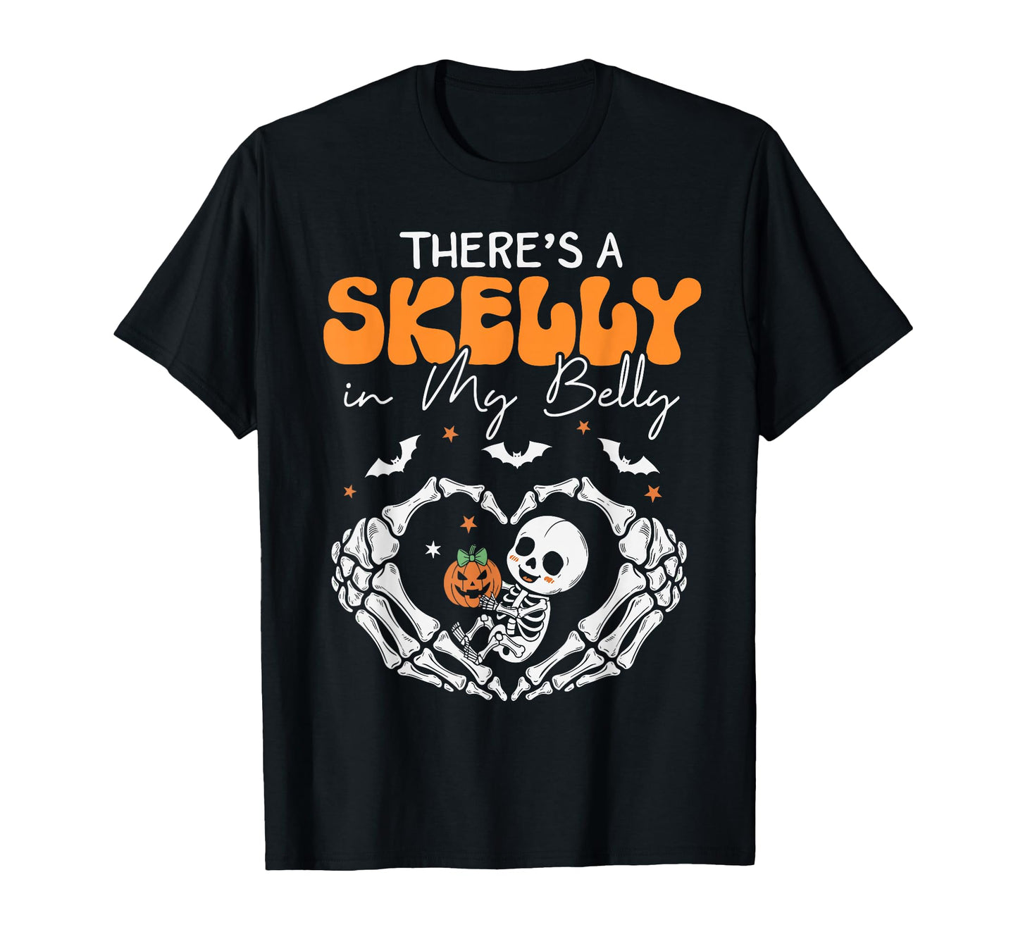 There's A Skelly in My Belly Funny Halloween Pregnancy Women T-Shirt