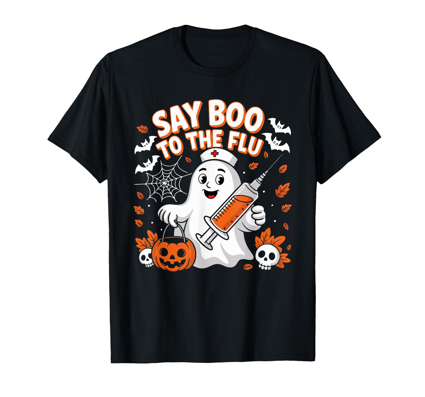 Say Boo to The Flu Ghost Nurse Halloween T-Shirt