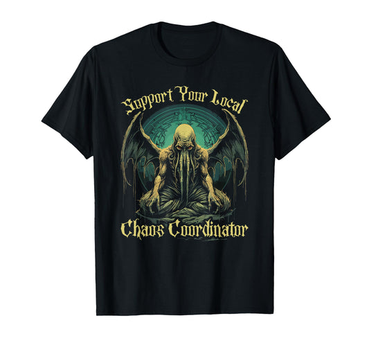 Cthulhu Chaos Coordinator, Cosmic Horror Cthulhu T-Shirt