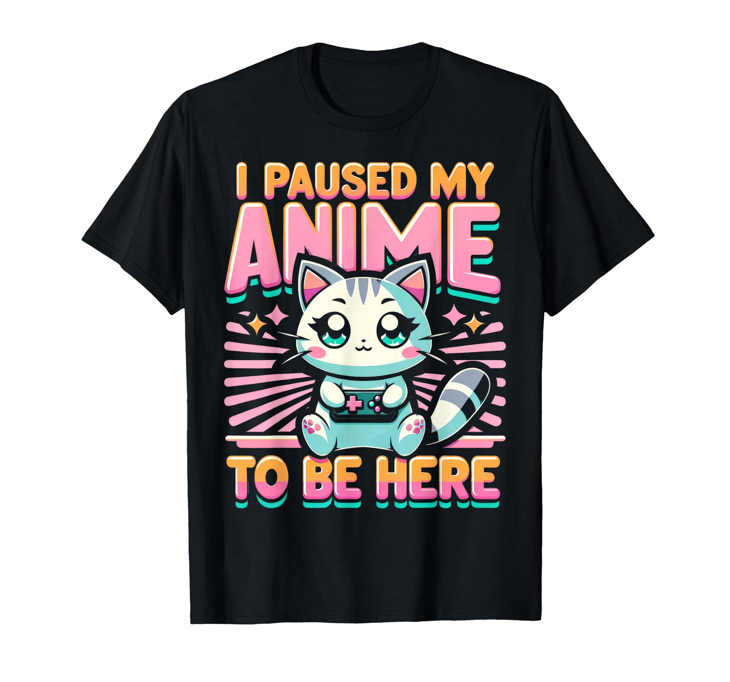 Cute Anime Cat I Paused My Anime Japanese Kawaii Neko Men Women Kids T-Shirt
