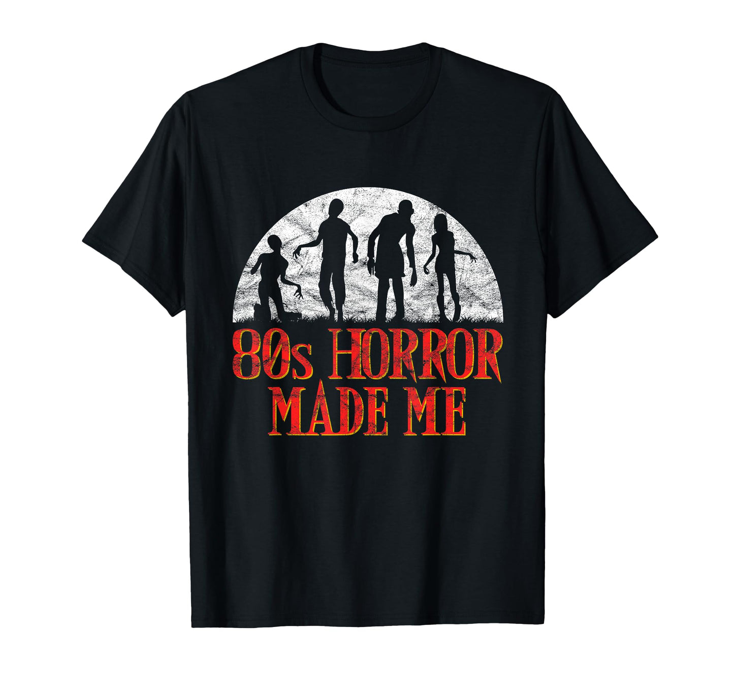 Retro Zombies 80s Horror Made Me T-Shirt