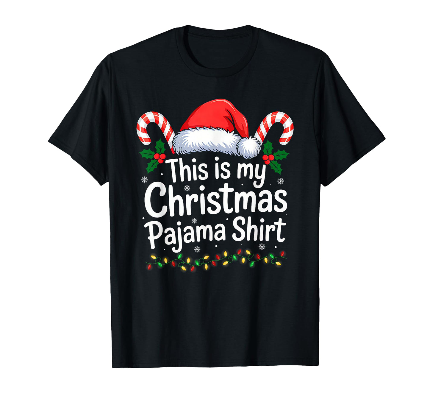 This is My Christmas Pajama Shirt Funny Matching Xmas Lights T-Shirt