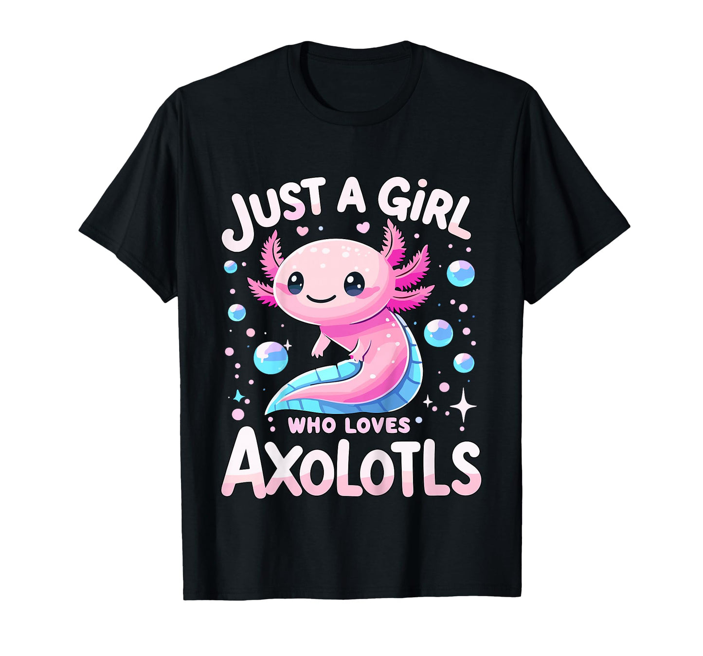 Kids Axolotls Kawaii Just A Girl Who Loves Axolotl T-Shirt