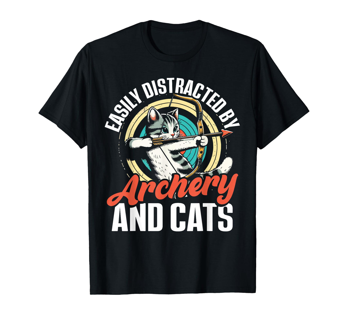 Funny Cat Parent Gift Easily Distracted by Archery and Cats T-Shirt