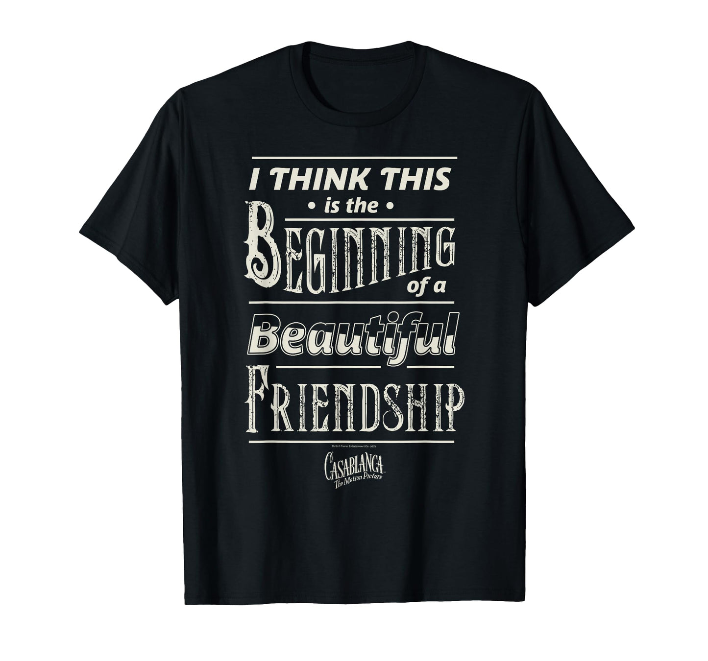 Casablanca The Beginning Of A Beautiful Friendship T-Shirt