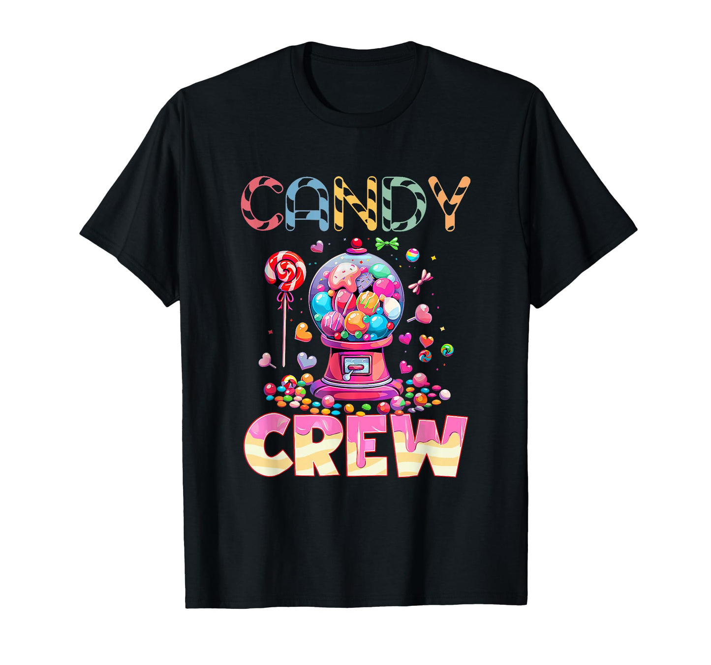 Candy Crew Candy Costume Women Candy Land Kids Sweetie T-Shirt