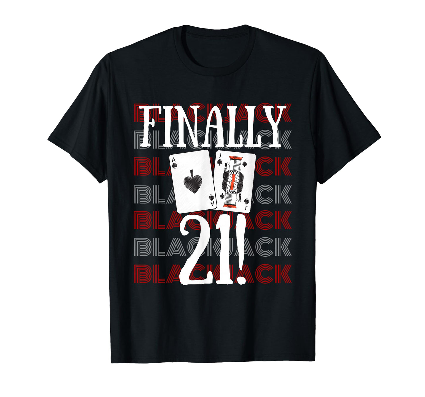 21st Birthday Las Vegas Casino Gambling Blackjack T-Shirt