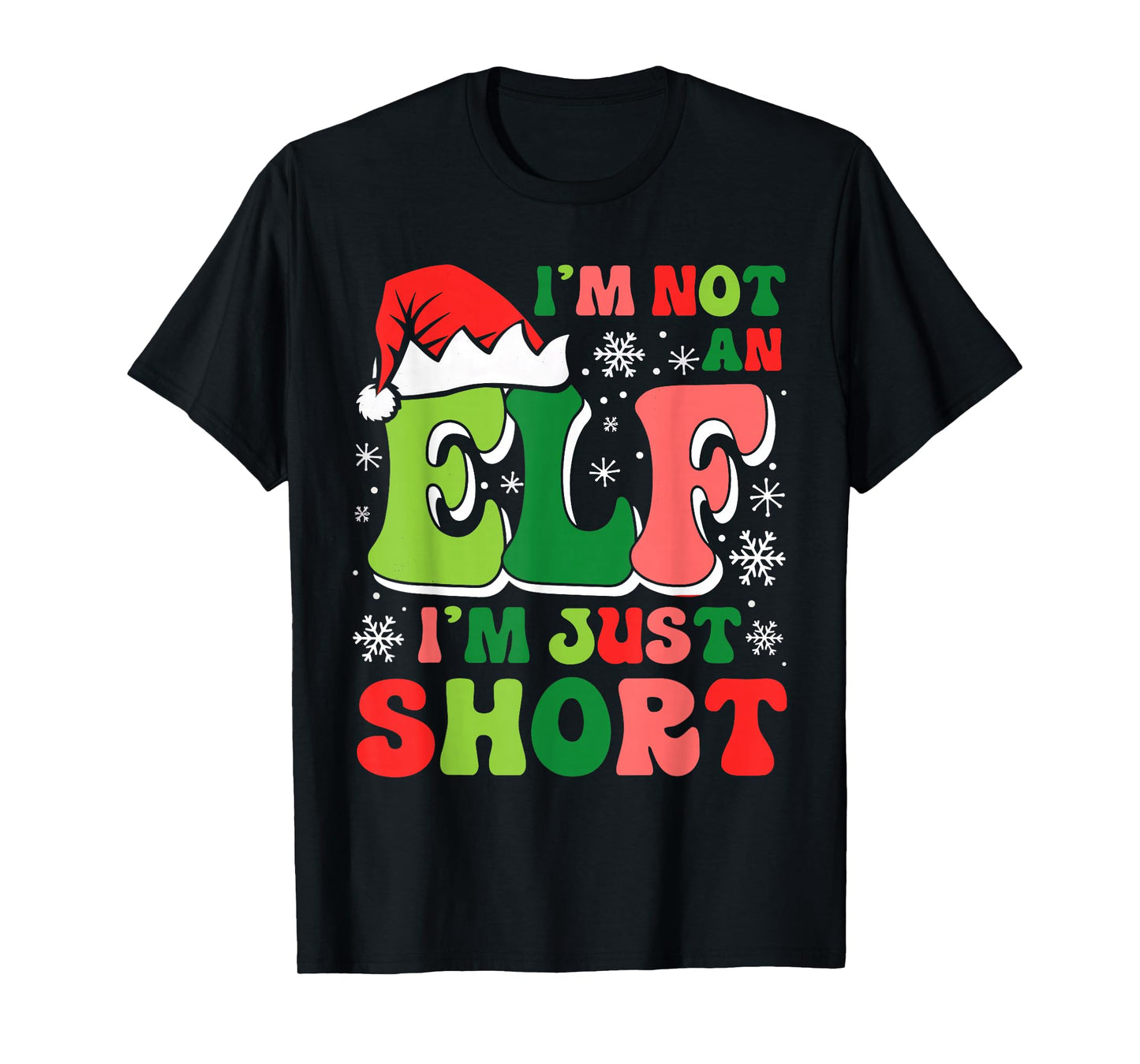 Groovy Im Not An Elf Just Short Christmas Xmas Men Women Kid T-Shirt