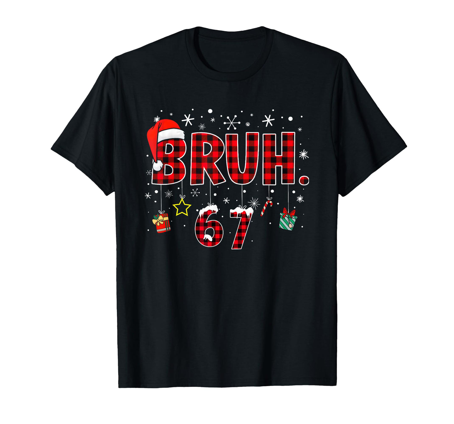 Funny Bruh 67 Christmas Meme Holiday Women Kids Xmas Pajamas T-Shirt