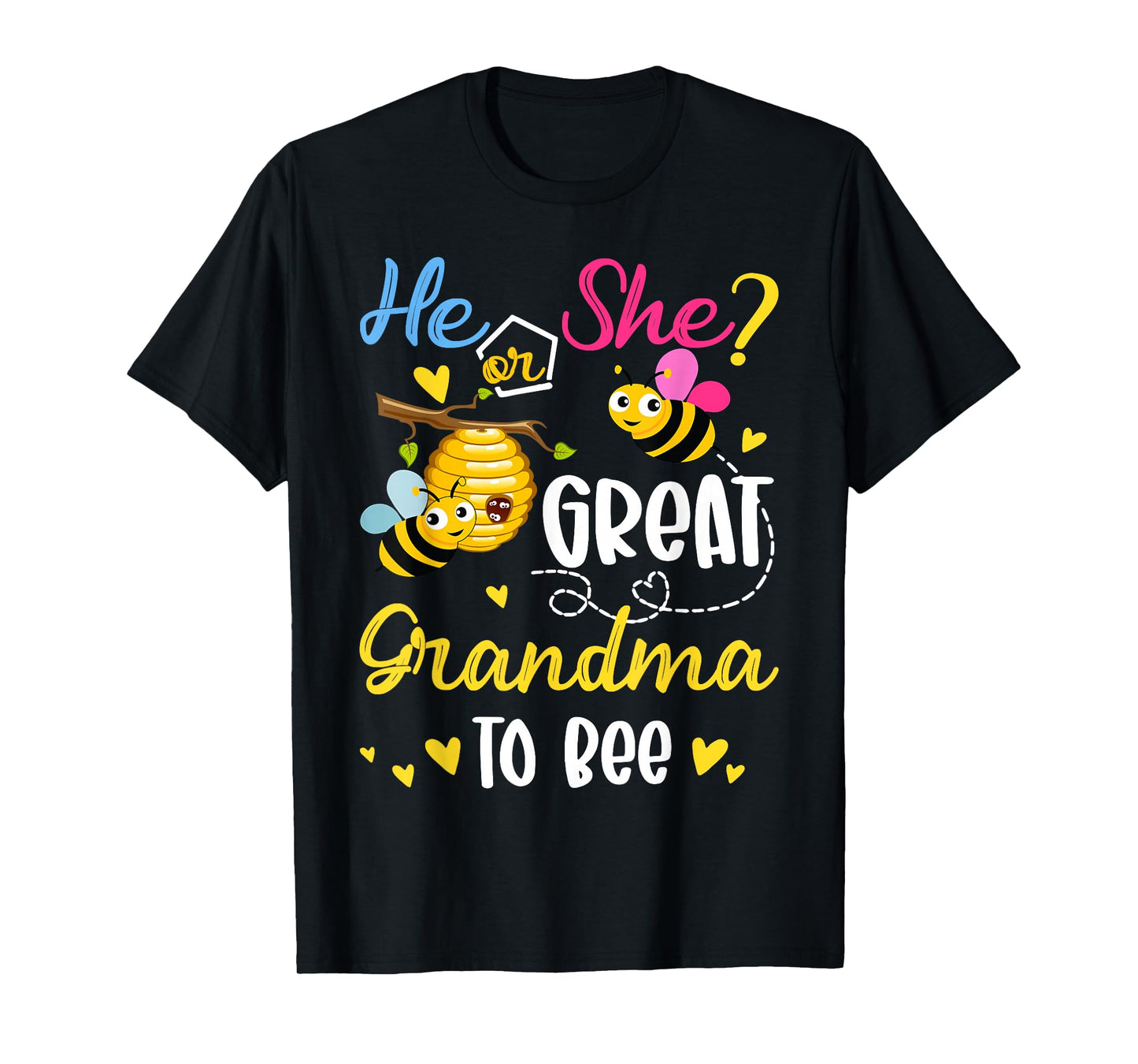 He Or She What Will It Bee Gender Reveal For Great Grandma T-Shirt