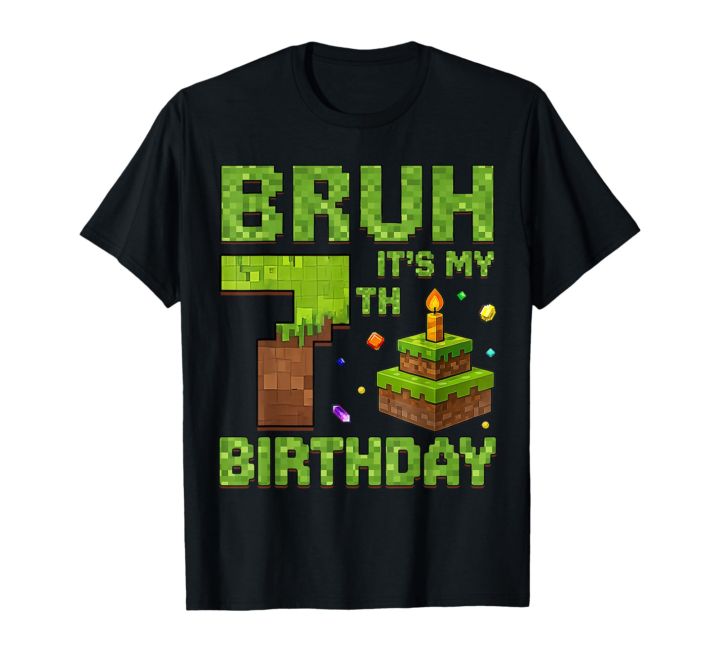 Funny Birthday Boy Bruh It's My 7th Birthday Game Pixel T-Shirt