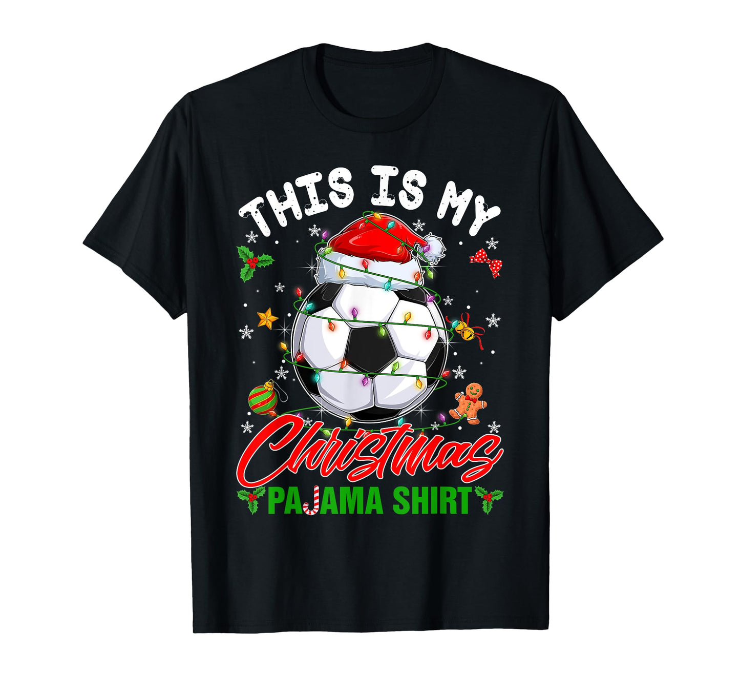 This Is My Christmas Pajama Shirt Soccer Santa Hat Xmas PJS T-Shirt