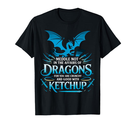 Dragon Affairs Ketchup Funny Fantasy Warrior T-Shirt