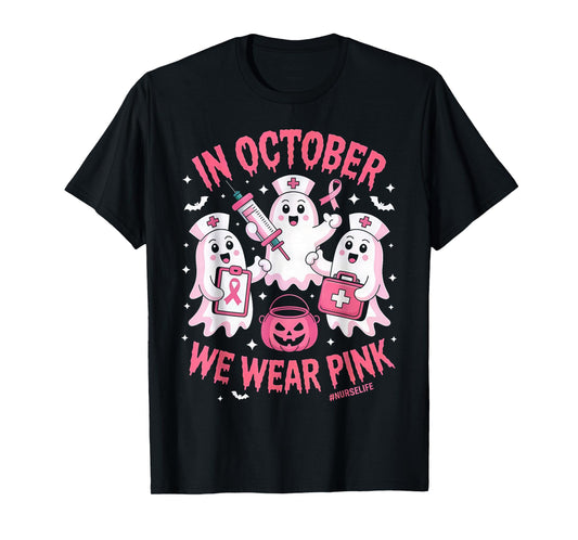 in October We Wear Pink Nurse Ghost Halloween Breast Cancer T-Shirt