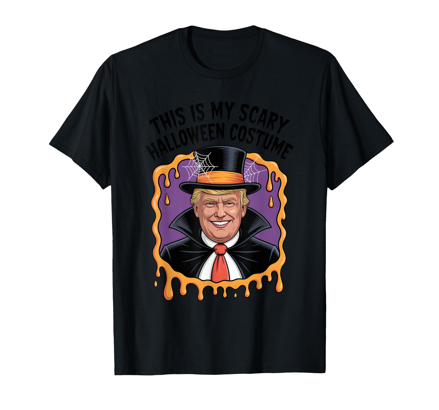 This Is My Scary Halloween Costume Funny Trump T-Shirt