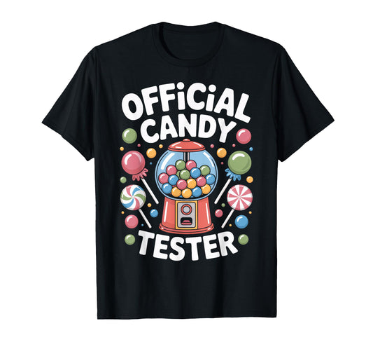 Candy Tester Official Sweets Lover Humor Taster Job T-Shirt