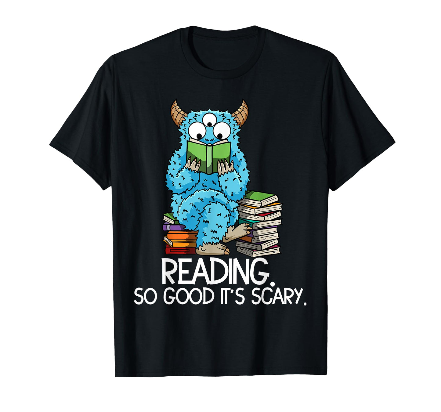 Reading Funny Monster Quote Meme Bookworm Book Reader T-Shirt