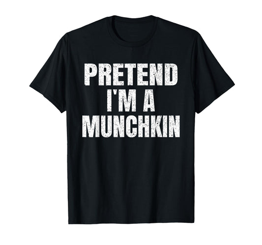 Pretend I'm A Munchkin Easy Halloween Family Group Costume T-Shirt