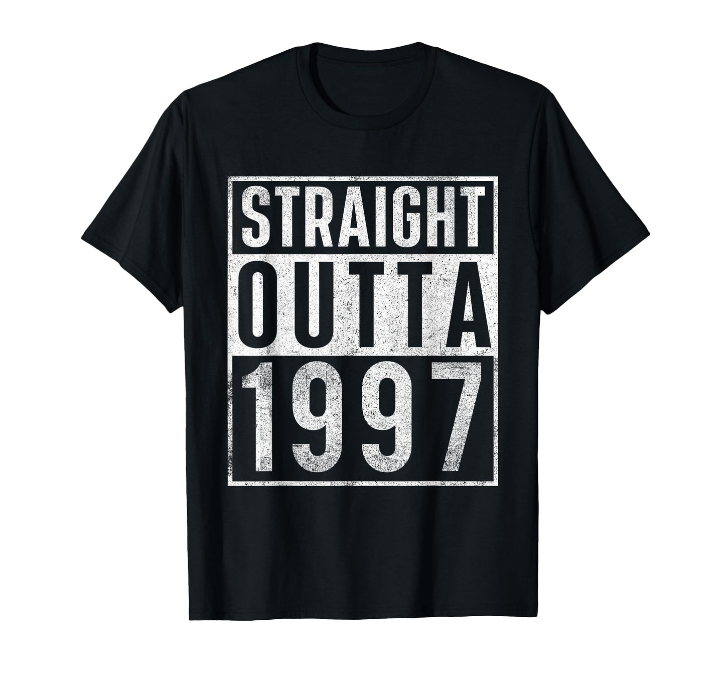 Straight Outta 1997 Year of Birth Birthday T-Shirt
