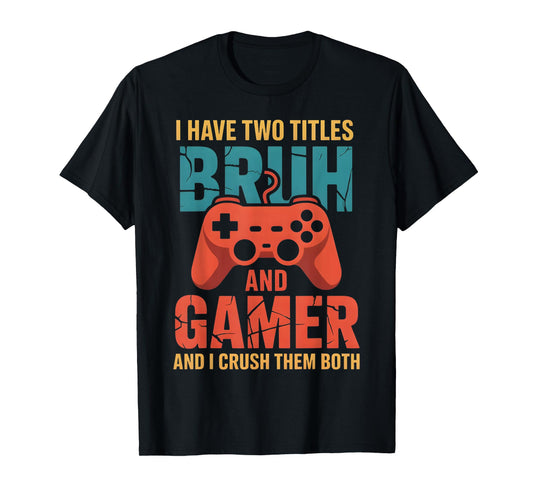 Funny Gamer Vintage Video Games For Boys Bruh Son Gifts T-Shirt