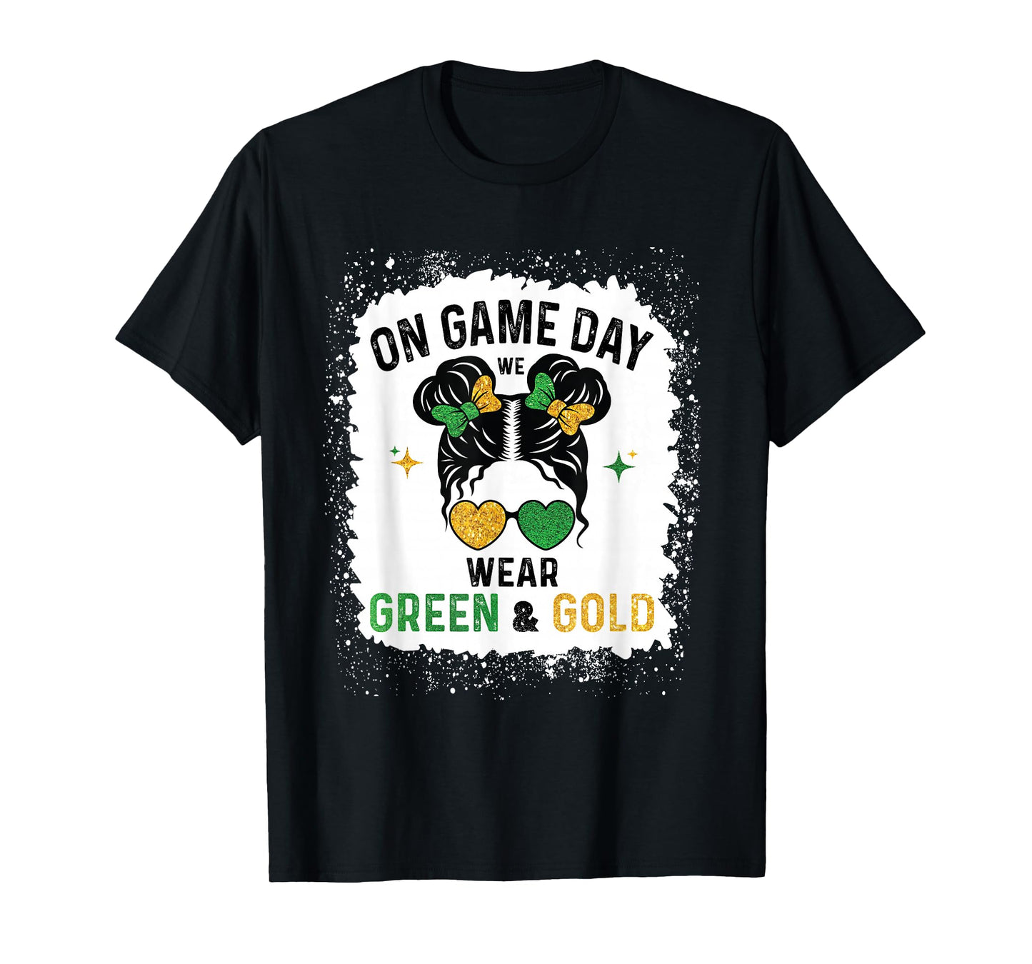 On Gameday We Wear Green and Gold Messy for Men Women Kids T-Shirt