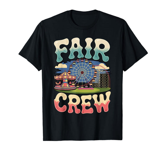 Fair Crew Carousel Rides Country Fair Carnival Fair T-Shirt
