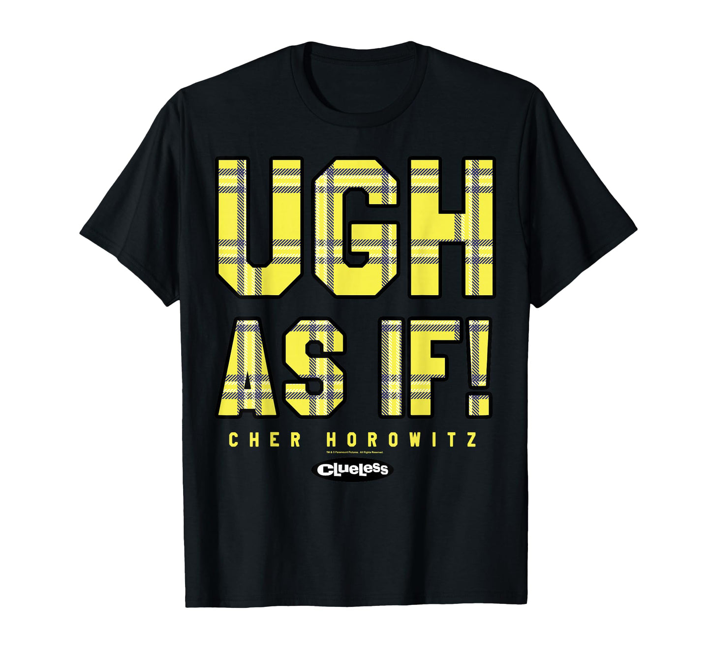 Clueless Ugh As If Checkered Cher's Quote Graphic T-Shirt T-Shirt