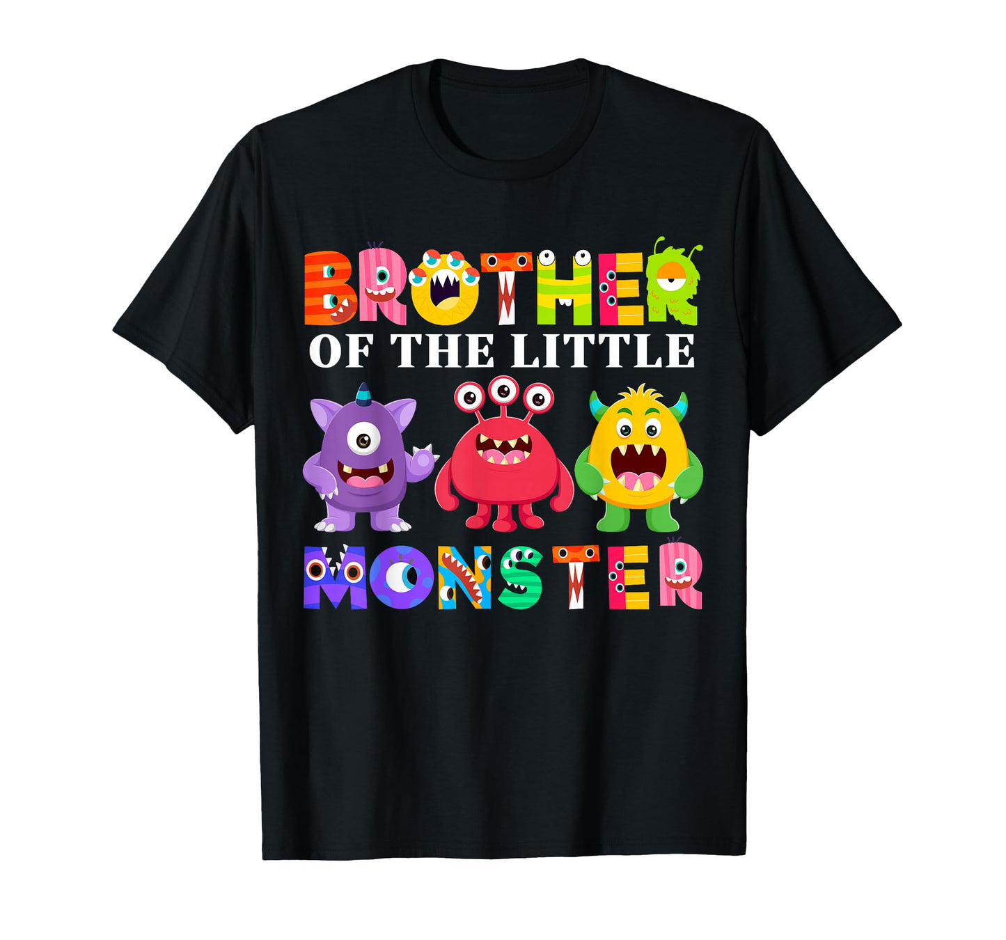 Brother Of The Little Monster Birthday Party Family Monster T-Shirt