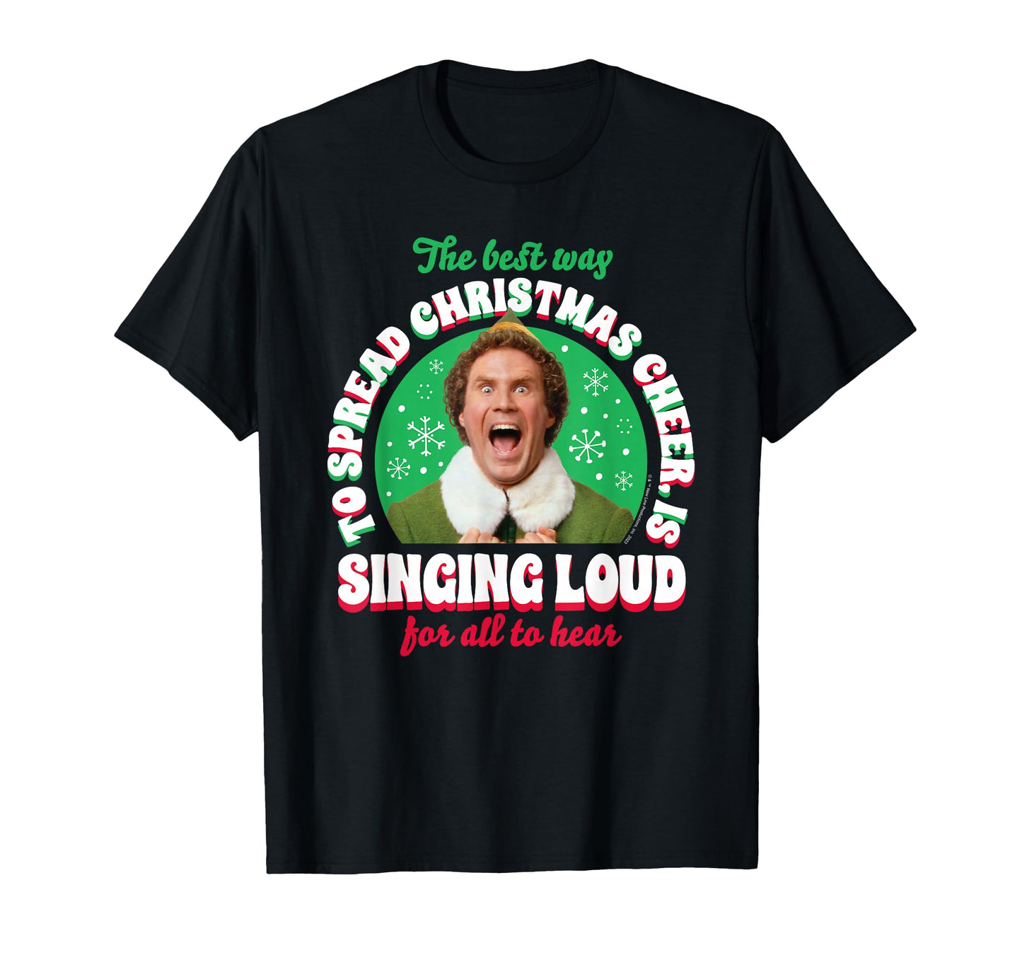 Elf - Singing Loud For All To Hear T-Shirt
