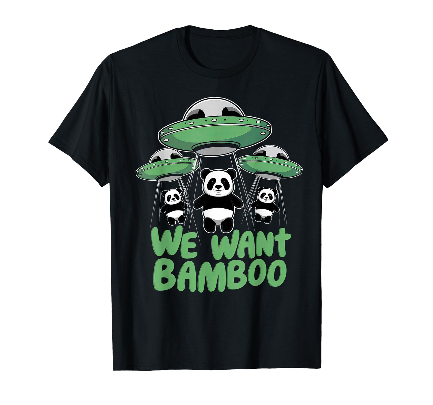 We Want Bamboo UFO Panda Alien Space Pandas T-Shirt