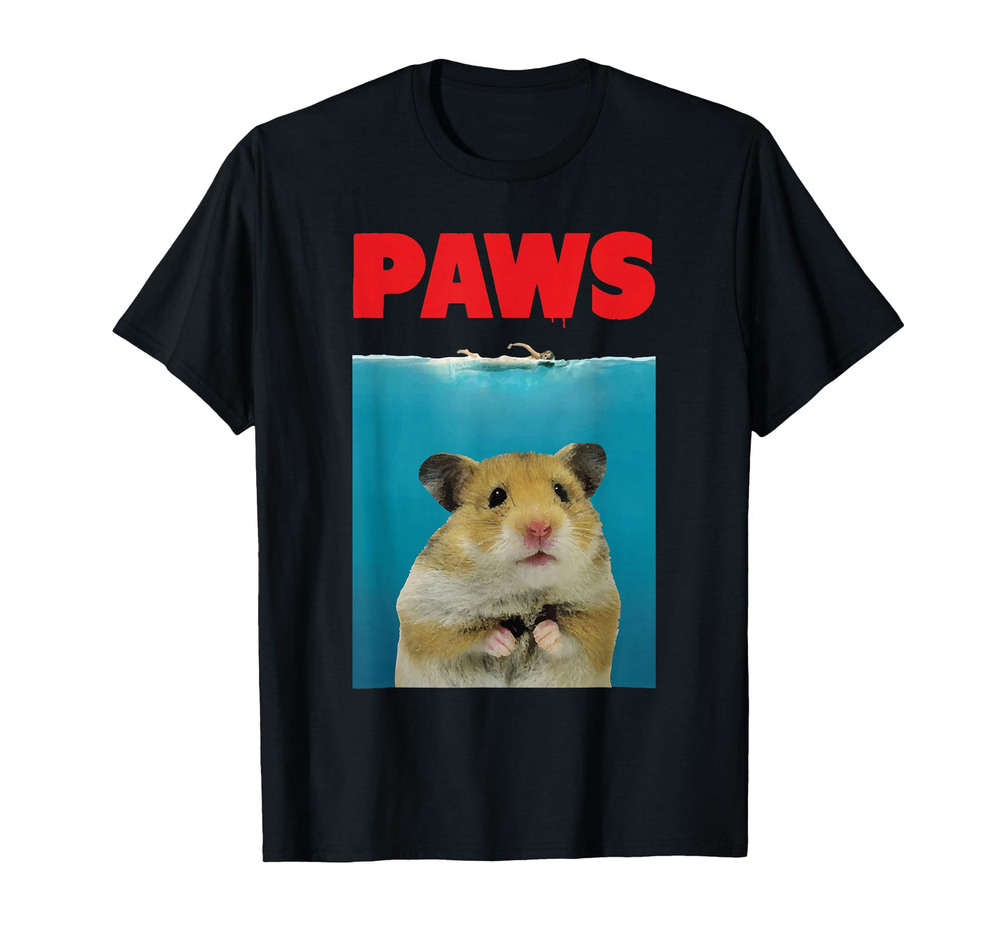 Paws Hamster Funny T-Shirt Parody | Hammy Lover Gifts T-Shirt