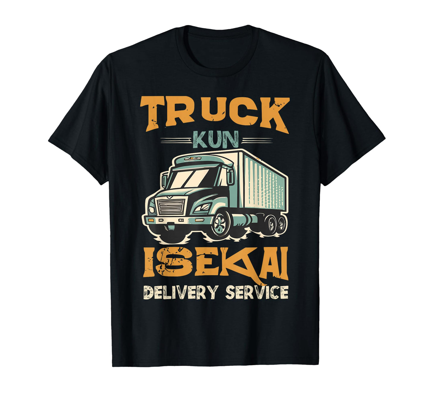 Truck-kun Isekai Delivery Service sekai Express Anime meme T-Shirt