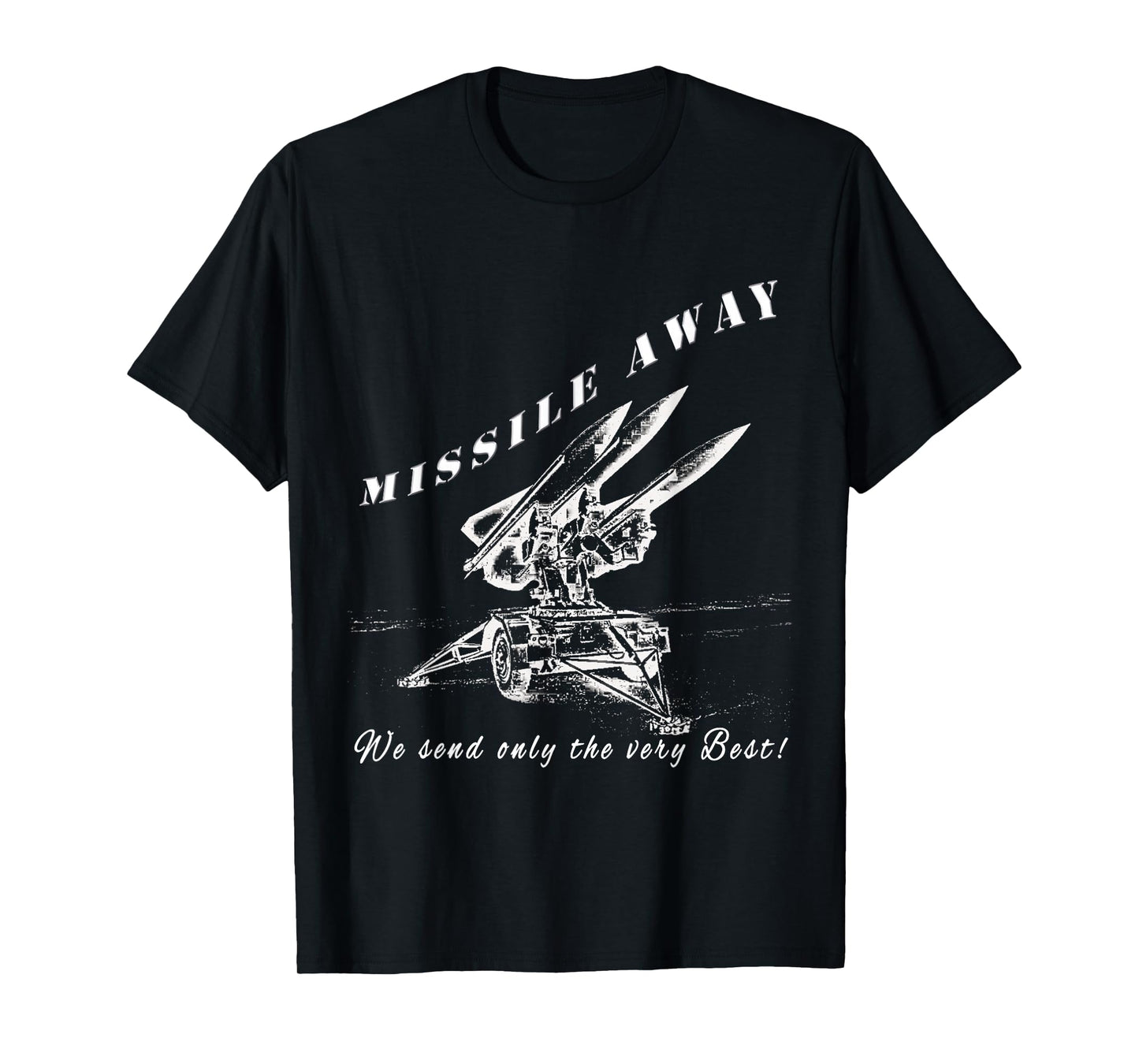 Missile Away Flight Brigade Rocket System Hawk Patriot Roland T-Shirt