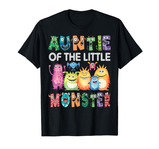Auntie Of The Little Monster Kids 1St Birthday Party T-Shirt