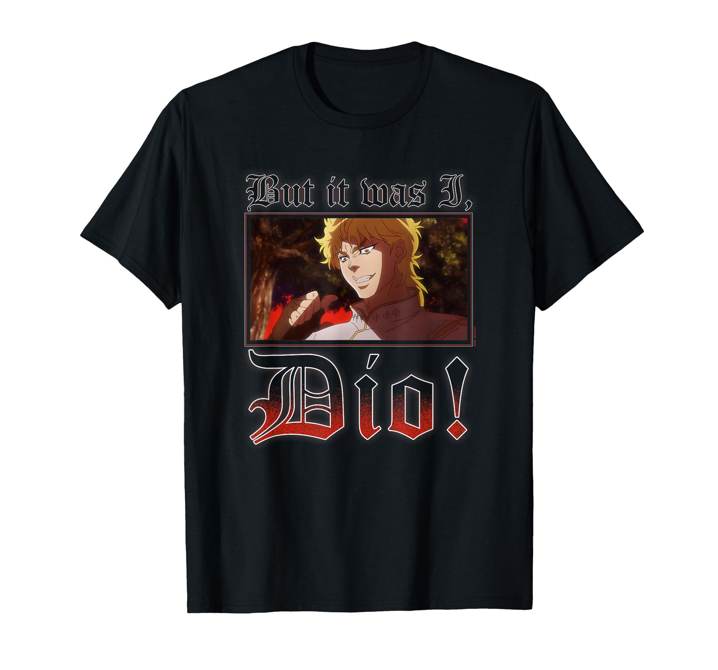 JoJo's Bizarre Adventure It was I Dio Meme Anime T-Shirt