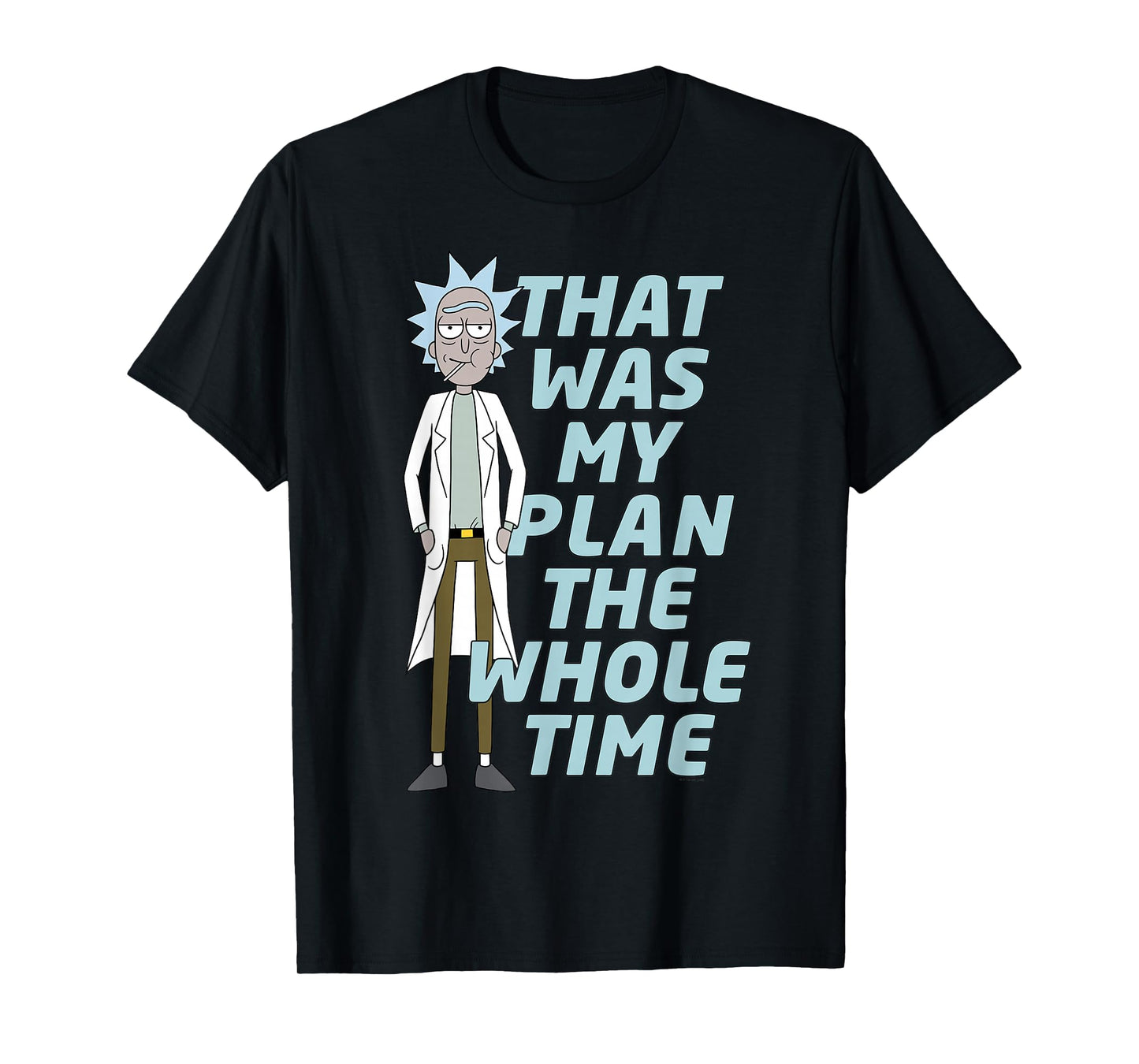 Rick and Morty That was My Plan Adult Cartoon Fashion T-Shirt