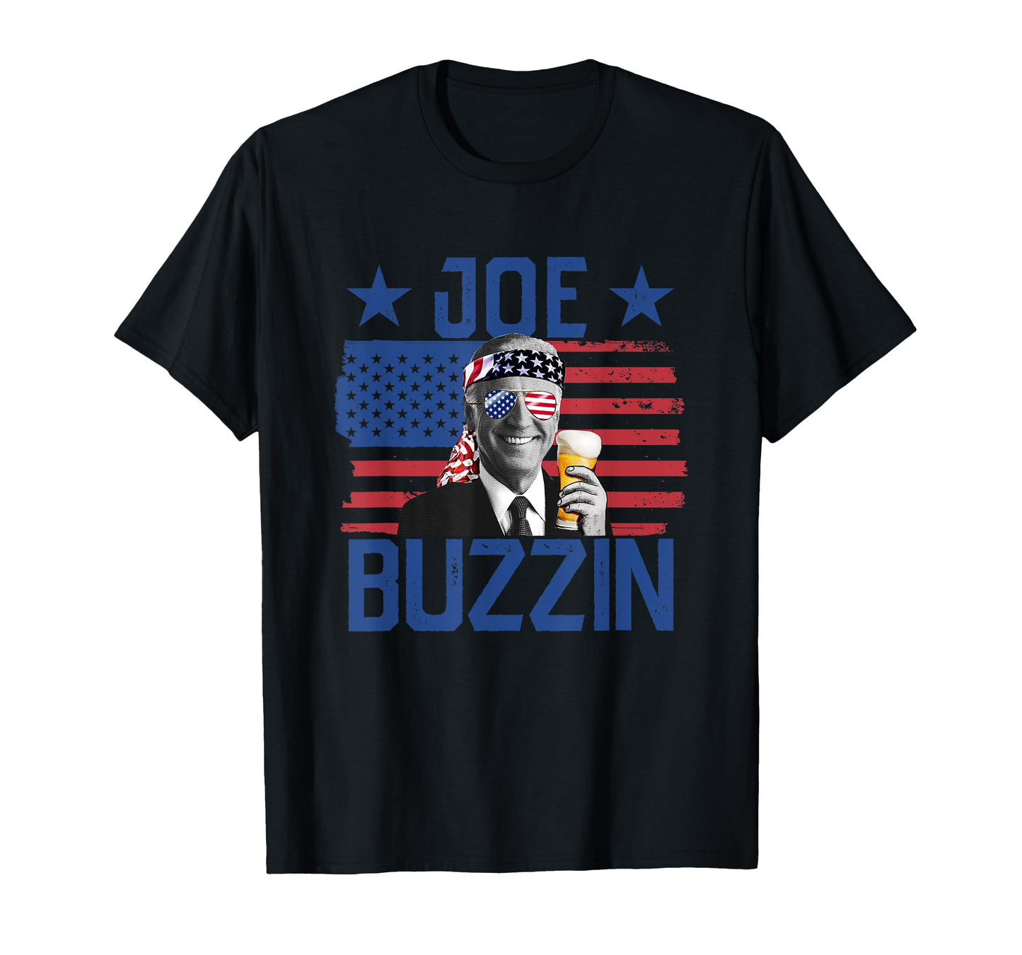 Joe Buzzin' 4th Of July Funny Drinking President Joe Biden Women Men T-Shirt