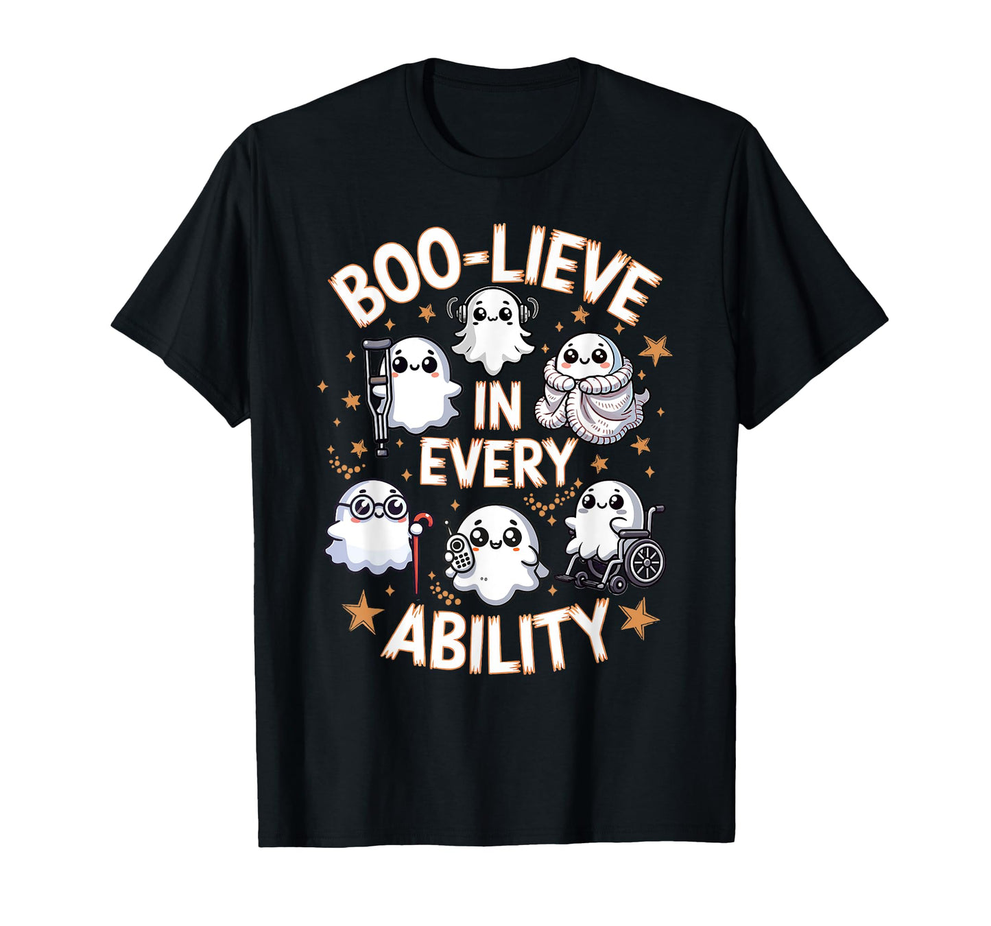 Boo-Lieve In Every Ability Sped Teacher Slp Students Kids T-Shirt
