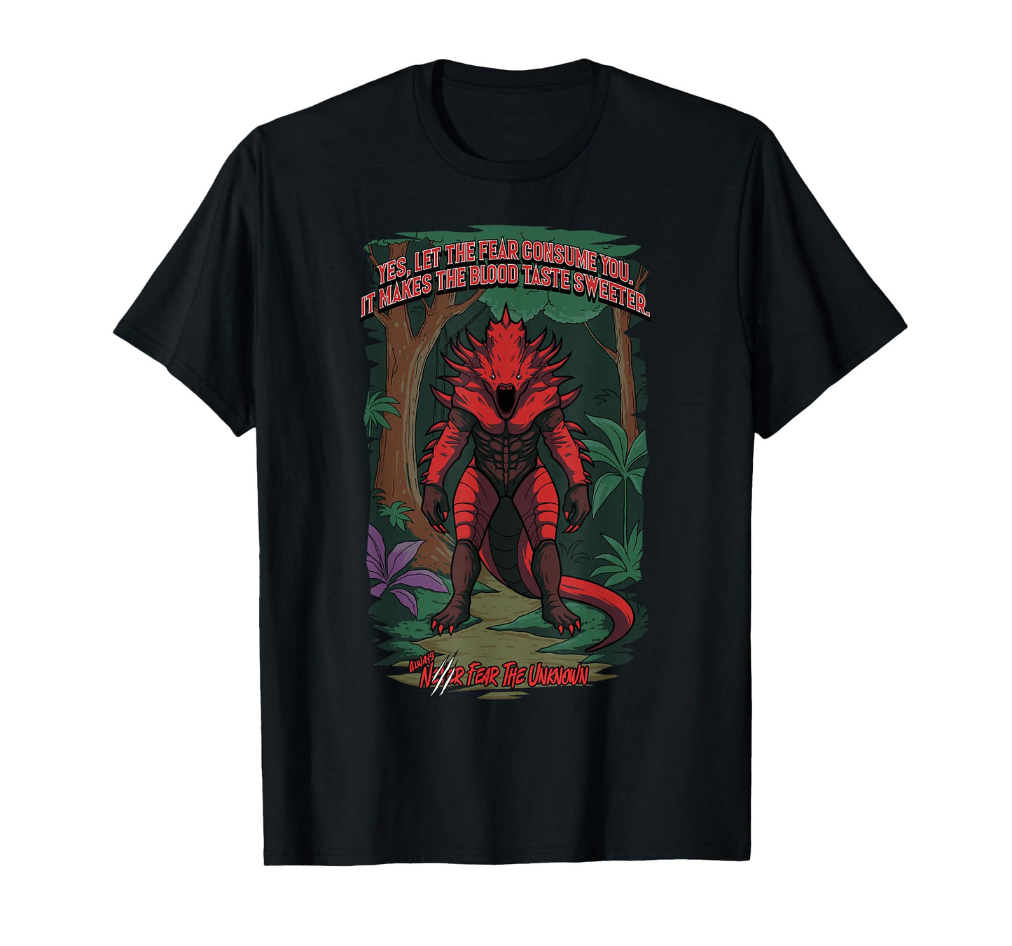 Leech Monster: Always Fear The Unknown T-Shirt
