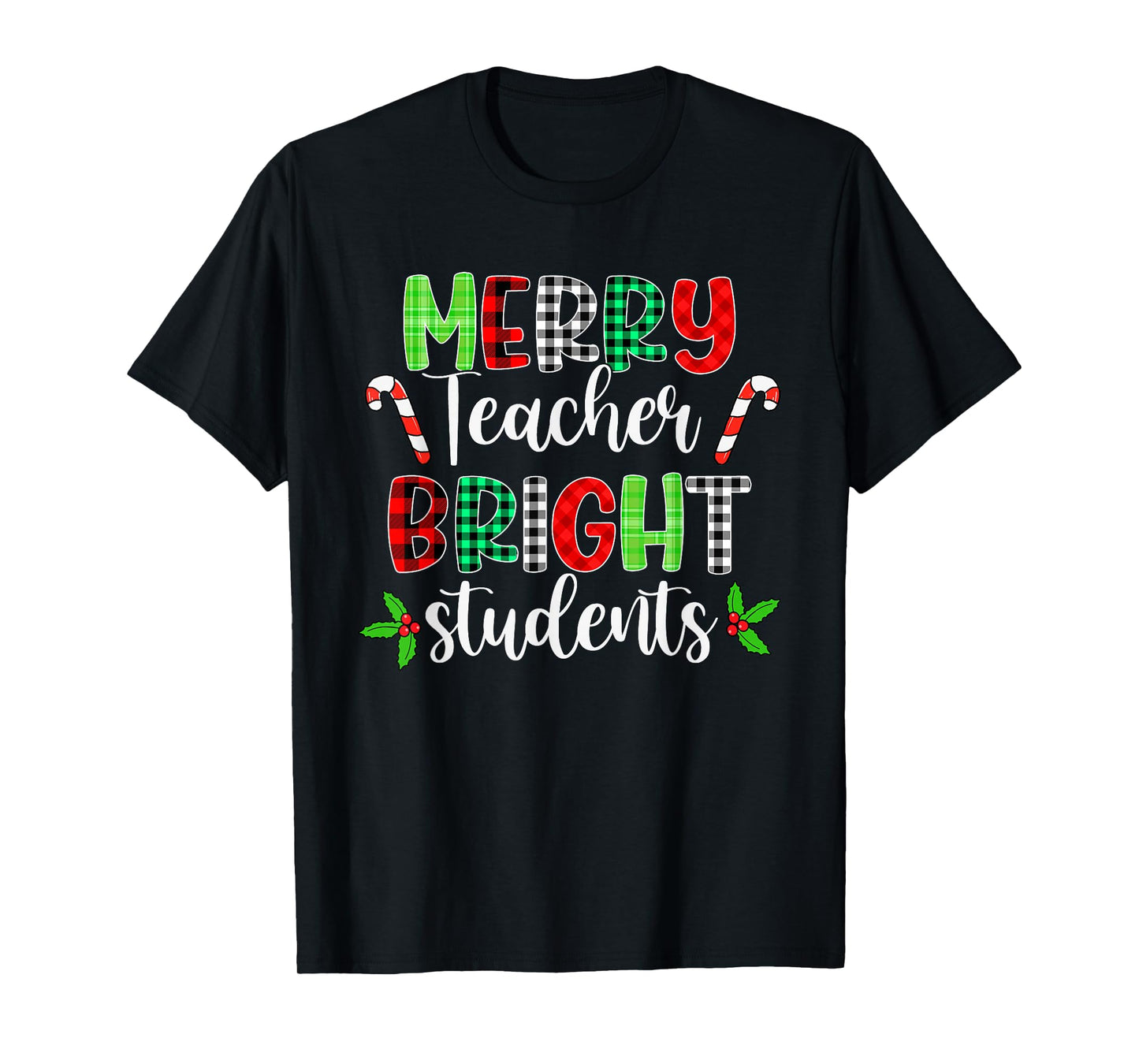 Plaid Merry Teacher Bright Students Funny Christmas Teacher T-Shirt