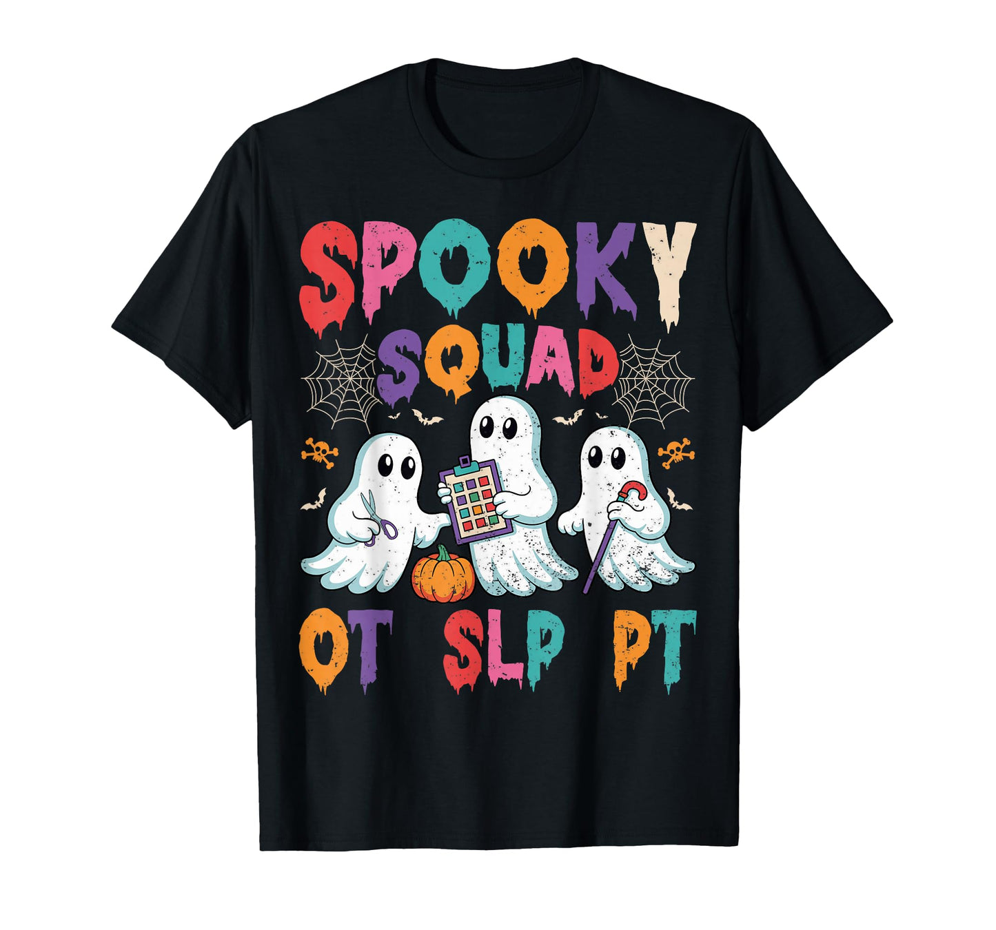Halloween Spooky Squad SLP OT PT Ghost Occupational Therapy T-Shirt