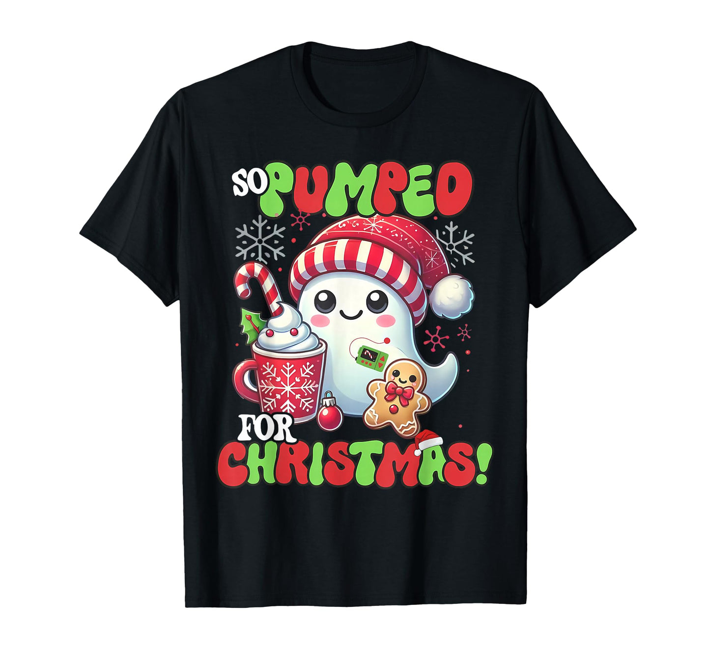 So Pumped for Christmas Diabetes Ghost Insulin T1D Awareness T-Shirt