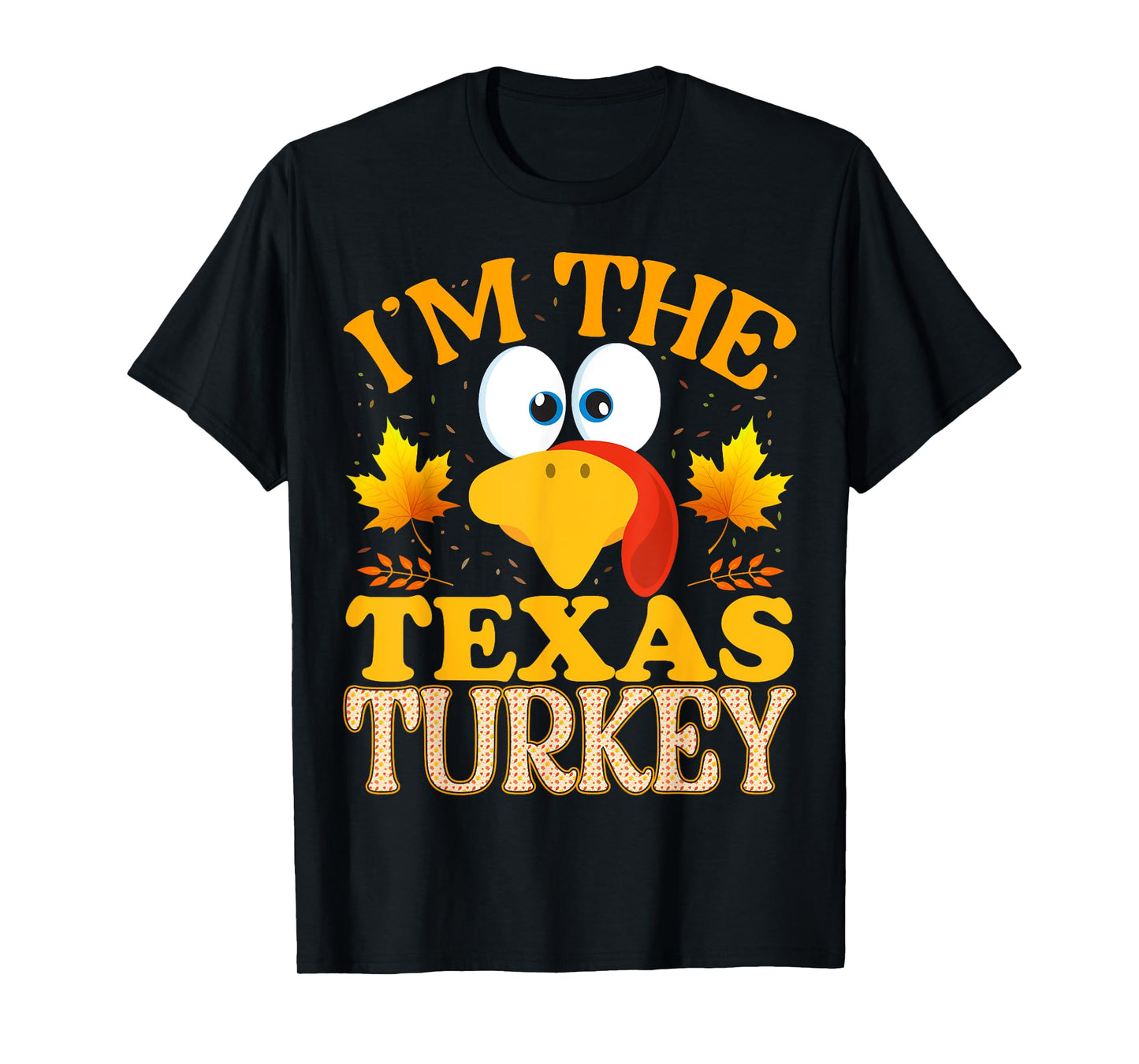 Thanksgiving I'm The Texas Turkey Matching T-Shirt